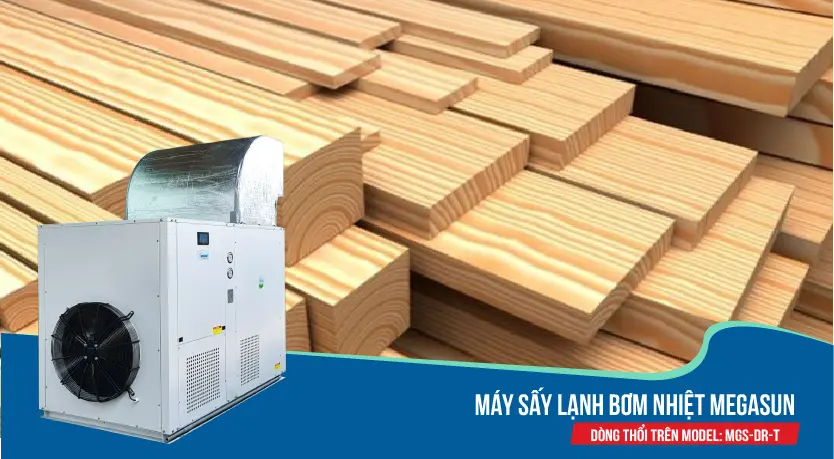 Hệ thống sấy bơm nhiệt ứng dụng trong lĩnh vực sấy gỗ