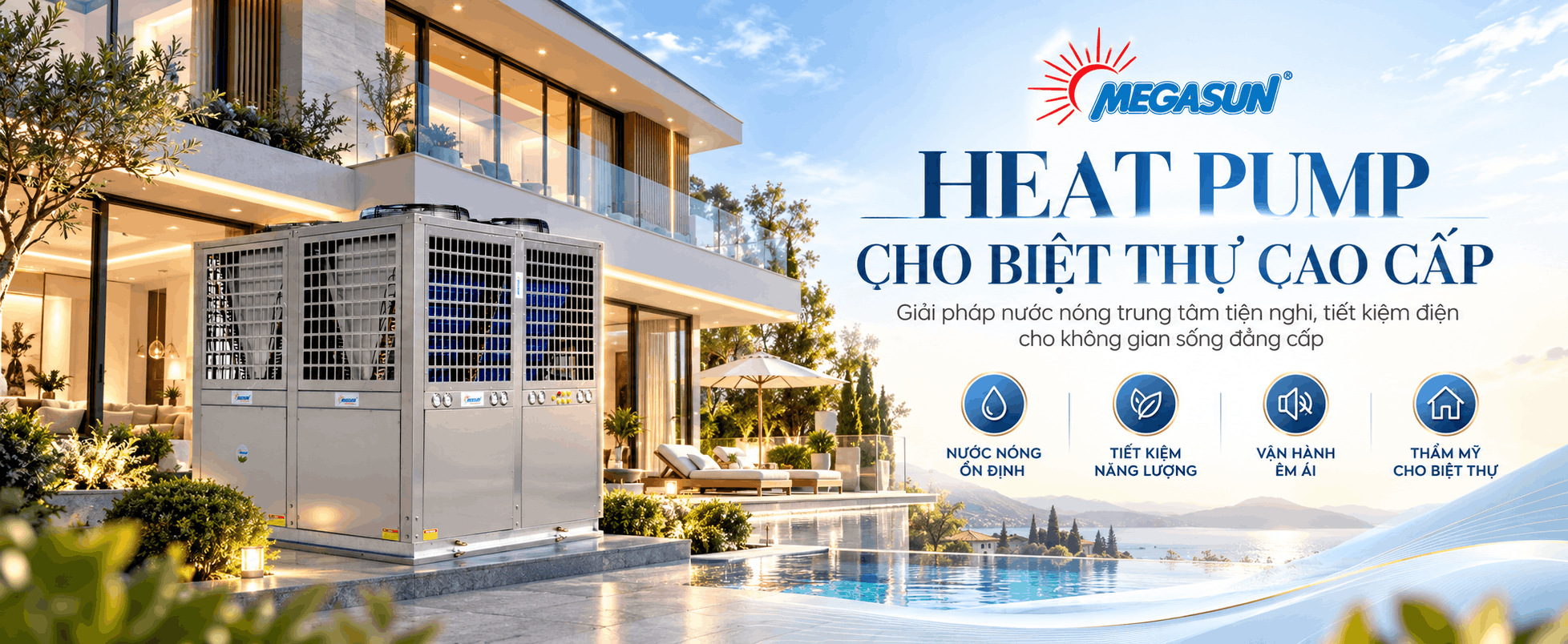 Heat Pump cho biệt thự cao cấp